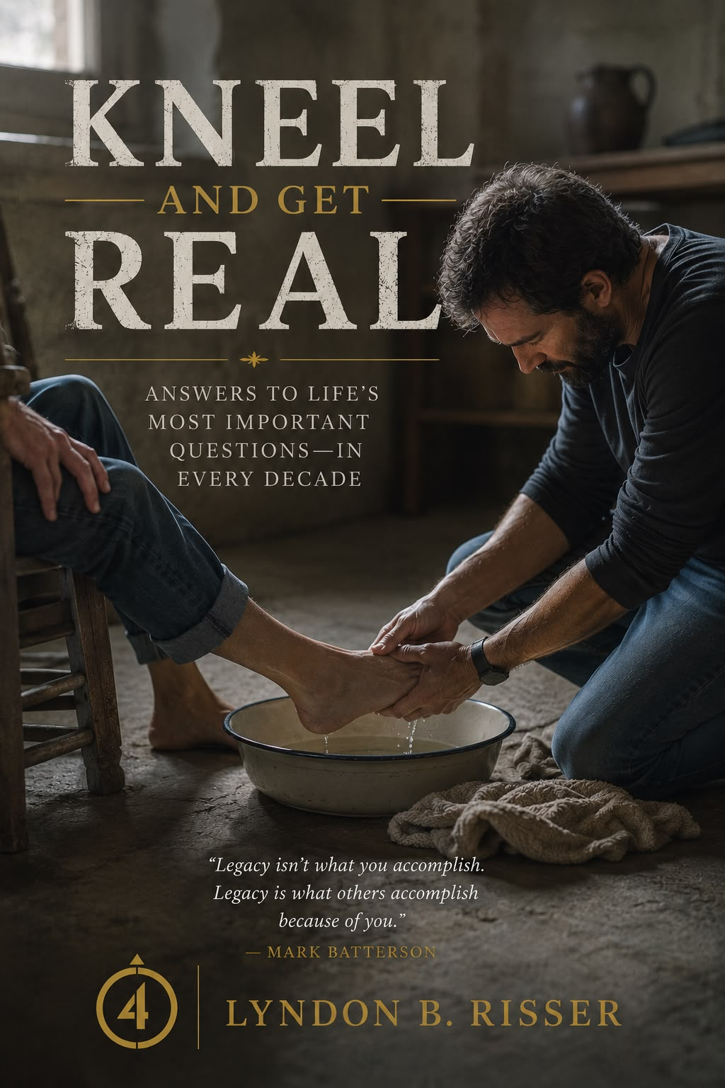 Kneel and Get Real by Lyndon B. Risser